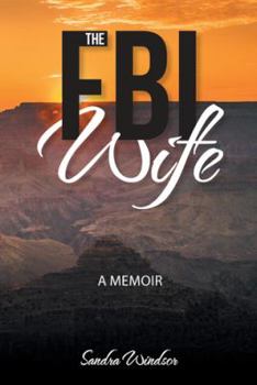 Paperback The FBI Wife: A Memoir Book