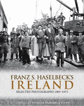 Hardcover Franz S. Haselbeck's Ireland: Selected Photographs Book