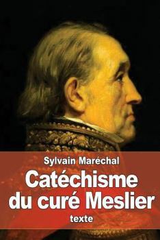 Paperback Catéchisme du curé Meslier [French] Book
