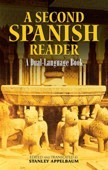 Paperback A Second Spanish Reader: A Dual-Language Book