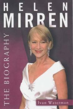 Hardcover Helen Mirren: The Biography Book