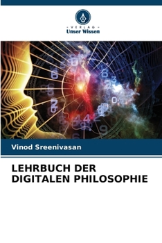 Paperback Lehrbuch Der Digitalen Philosophie [German] Book