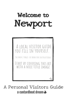 Paperback Welcome to Newport: A Fun DIY Visitors Guide Book