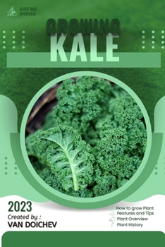 Kale: Guide and overview