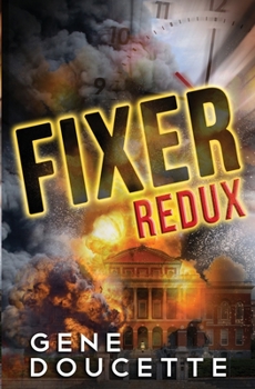 Fixer Redux - Book #2 of the Fixer