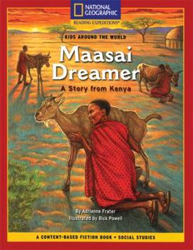 Paperback Content-Based Chapter Books Fiction (Social Studies: Kids Around the World): Maasai Dreamer: A Story from Kenya Book