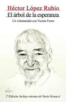 Paperback El árbol de la esperanza. Un voluntariado con Vicente Ferrer [Spanish] Book