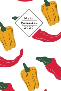 Mein Kalender 2020: Dein Eigener Wochenplaner Mit Tollem Design Mithilfe Des Planers Wirst Du 2020 Endlich Organisiert Sein Jeder Woche Auf Zwei Seiten