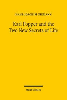 Paperback Karl Popper and the Two New Secrets of Life: Including Karl Popper's Medawar Lecture 1986 and Three Related Texts Book