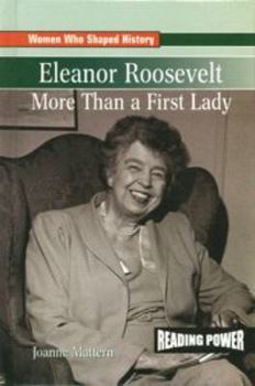 Rigby On Deck Reading Libraries: Leveled Reader Eleanor Roosevelt: More Than a First Lady - Book  of the Women Who Shaped History