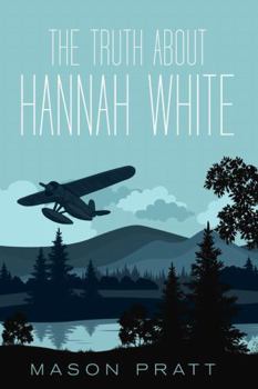 The Truth About Hannah White