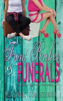 Paperback Front Porches and Funerals: A Swamp Bottom Novella Book