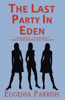 Paperback The Last Party in Eden Book