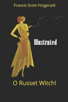 Paperback "O Russet Witch!" Illustrated Book