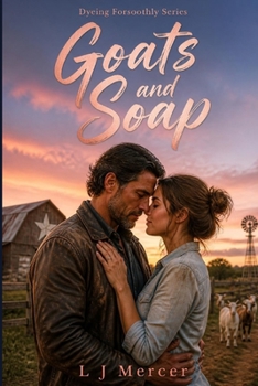 Goats and Soap (Crafting Love)