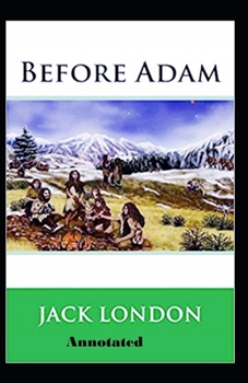 Paperback Before Adam Annotated Book