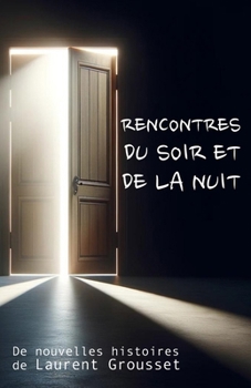 Paperback Rencontres du soir et de la nuit [French] Book
