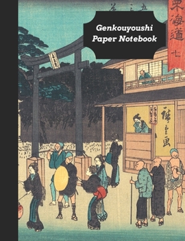 Genkouyoushi Paper Notebook: Practice Writing Kana & Kanji Characters: Great Vintage Classic Gift For Japanese Foreign Learners & Expats (Genkouyoushi Vintage)