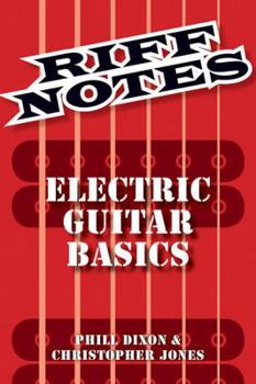 Paperback Riff Notes: Electric Guitar Basics Book