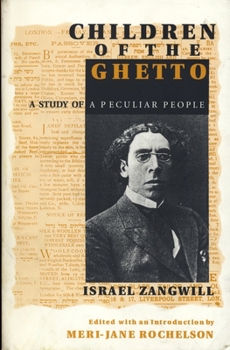 Children of the Ghetto: A Study of a Peculiar People