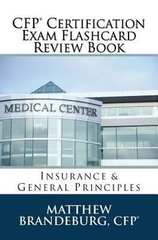 Paperback CFP Certification Exam Flashcard Review Book: Insurance & General Principles (2019 Edition) Book
