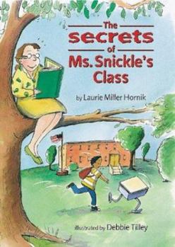 Hardcover The Secrets of Ms. Snickle's Class Book