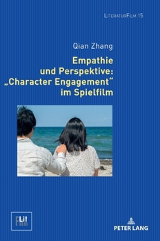 Hardcover Empathie und Perspektive: Character Engagement im Spielfilm [German] Book