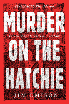 Hardcover Murder on the Hatchie: The Naacp's First Martyr Book
