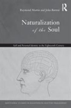 Paperback Naturalization of the Soul: Self and Personal Identity in the Eighteenth Century Book