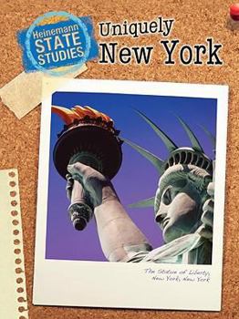 Paperback Uniquely New York (Heinemann State Studies) Book