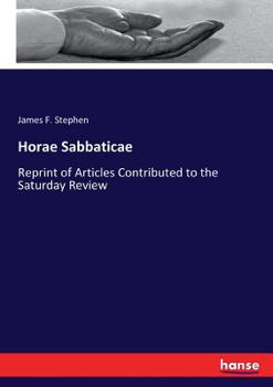 Paperback Horae Sabbaticae: Reprint of Articles Contributed to the Saturday Review Book