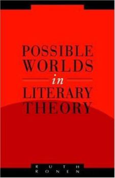 Possible Worlds in Literary Theory - Book  of the Literature, Culture, Theory