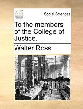 Paperback To the Members of the College of Justice. Book