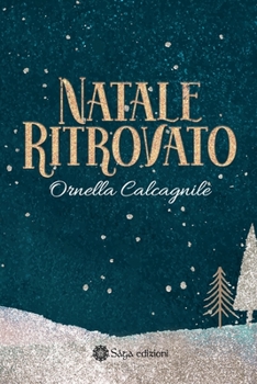 Paperback Natale Ritrovato [Italian] Book