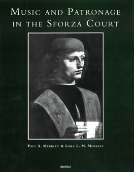 Hardcover Music and Patronage in the Sforza Court Book