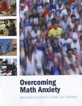 Paperback Overcoming Math Anxiety: Becoming Successful in Math and Statistics Book