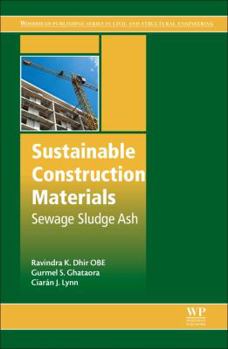 Hardcover Sustainable Construction Materials: Sewage Sludge Ash Book