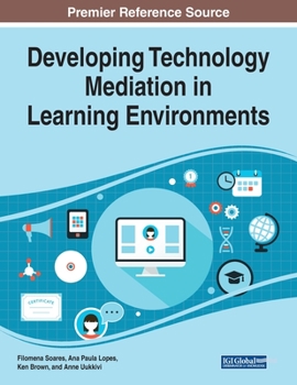 Paperback Developing Technology Mediation in Learning Environments Book