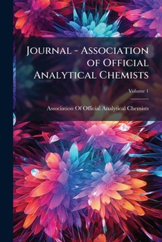 Paperback Journal - Association of Official Analytical Chemists; Volume 1 Book