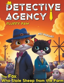 Paperback Detective Agency "Fluffy Paw": The Fox Who Stole Sheep from the Farm Book