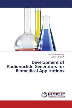 Paperback Development of Radionuclide Generators for Biomedical Applications Book