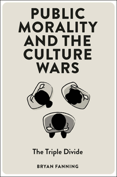 Paperback Public Morality and the Culture Wars: The Triple Divide Book