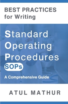 Paperback Best Practices for Writing Standard Operating Procedures (SOPs): A Comprehensive Guide Book