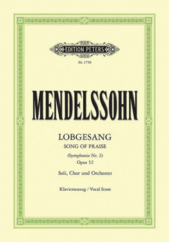 Paperback Lobgesang (Symphony No. 2 in B Flat) Op. 52 (Vocal Score): Symphony-Cantata for Sst Soli, Choir and Orchestra (Ger) Book