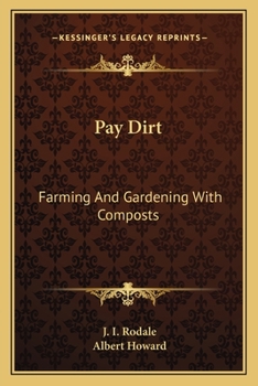 Paperback Pay Dirt: Farming And Gardening With Composts Book