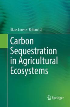 Paperback Carbon Sequestration in Agricultural Ecosystems Book