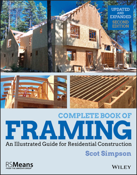 Paperback Complete Book of Framing: An Illustrated Guide for Residential Construction Book