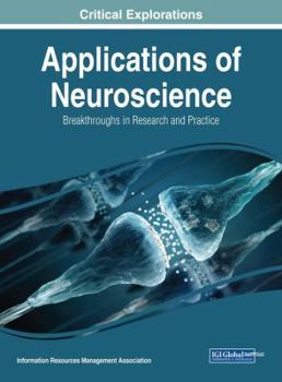 Hardcover Applications of Neuroscience: Breakthroughs in Research and Practice Book