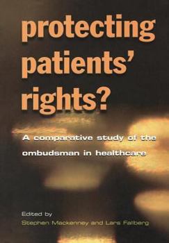 Paperback Protecting Patients' Rights: A Comparative Study of the Ombudsman in Healthcare Book