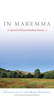 Paperback In Maremma: Life and a House in Southern Tuscany Book